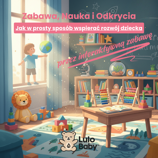 E-BOOK - "Jak wspierać rozwój dziecka przez interaktywną zabawę"